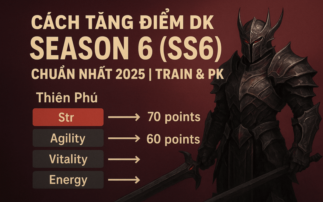 Cách Tăng Điểm DK Season 6 (SS6) Chuẩn Nhất | Train & PK